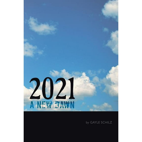 2021 a New Dawn (Paperback)