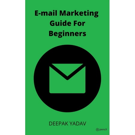 Email Marketing Guide for Beginners (Paperback)