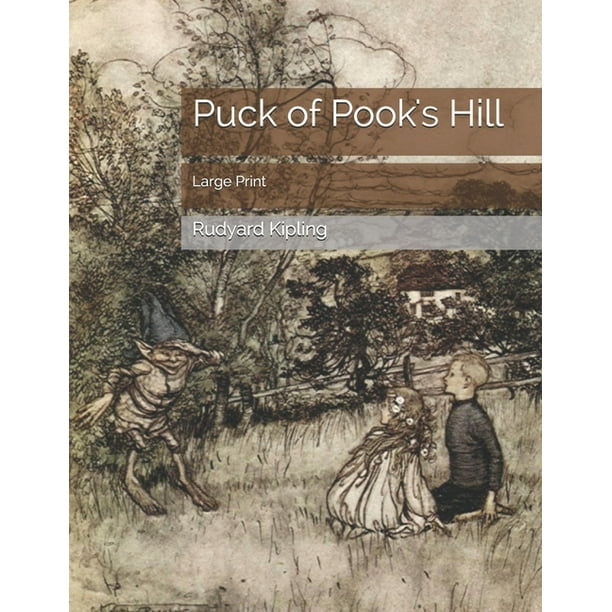 Puck of Pook's Hill : Large Print (Paperback) - Walmart.com - Walmart.com