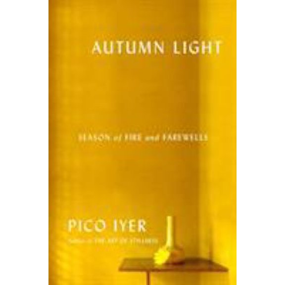 Pre-Owned Autumn Light: Season of Fire and Farewells (Hardcover) 0451493931 9780451493934