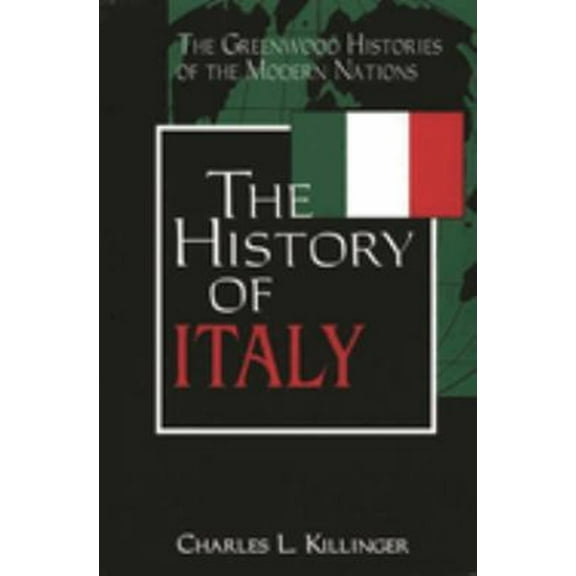 Pre-Owned The History of Italy (Hardcover) 0313314837 9780313314834