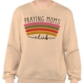 thumbnail image 2 of Praying Moms Club Sweatshirt Unisex Small Sand, 2 of 5