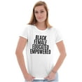 thumbnail image 5 of Black Educated Empowered Feminist Womens Slim Fit Graphic Tee Brisco Brands M, 5 of 6