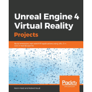 Unreal Engine 4 Virtual Reality Projects (Paperback)