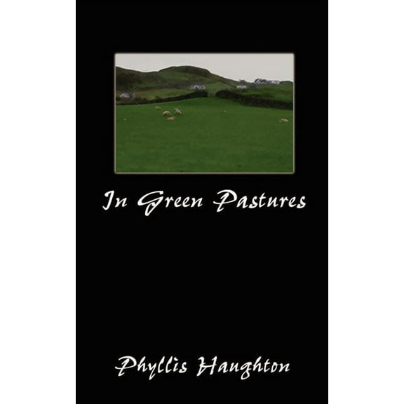 In Green Pastures, (Paperback)