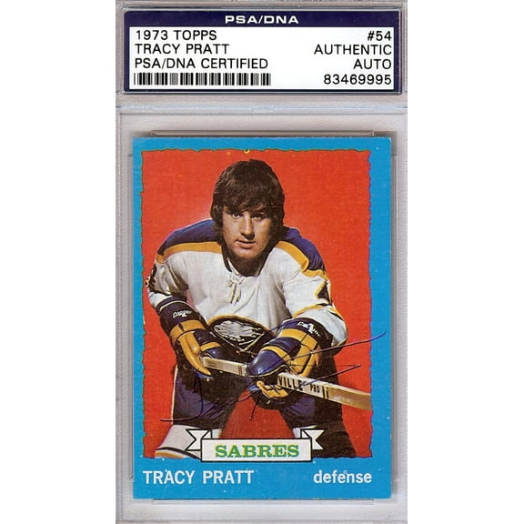 Tracy Pratt Autographed 1973 Topps Card #54 Buffalo Sabres PSA/DNA #83469995