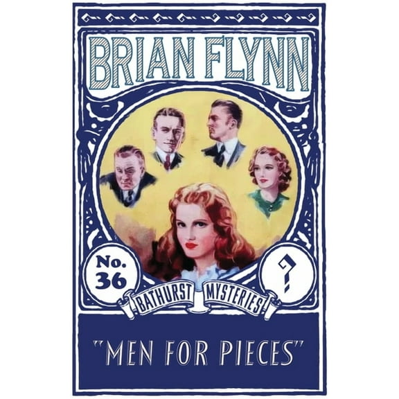 The Anthony Bathurst Mysteries Men for Pieces: An Anthony Bathurst Mystery, Book 36, (Paperback)