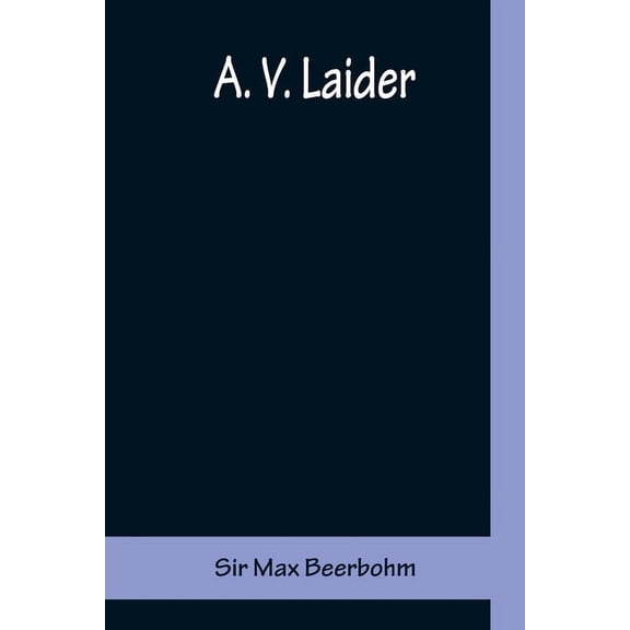 A. V. Laider, (Paperback)