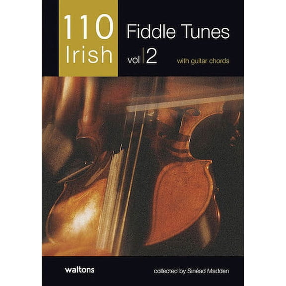 110 Irish Fiddle Tunes, Volume 2 : With Guitar Chords
