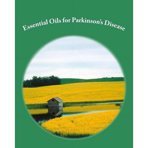 Essential Oils for Parkinson's Disease, (Paperback)