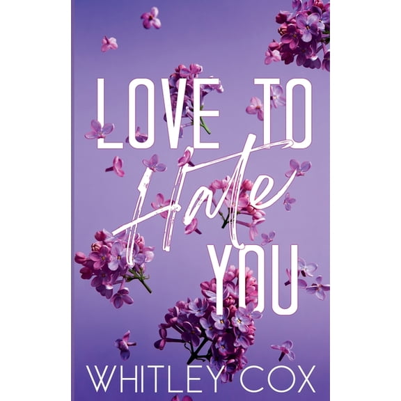 Love to Hate You, (Paperback)