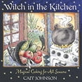 thumbnail image 2 of Witch in the Kitchen: Magical Cooking for All Seasons, 2 of 2