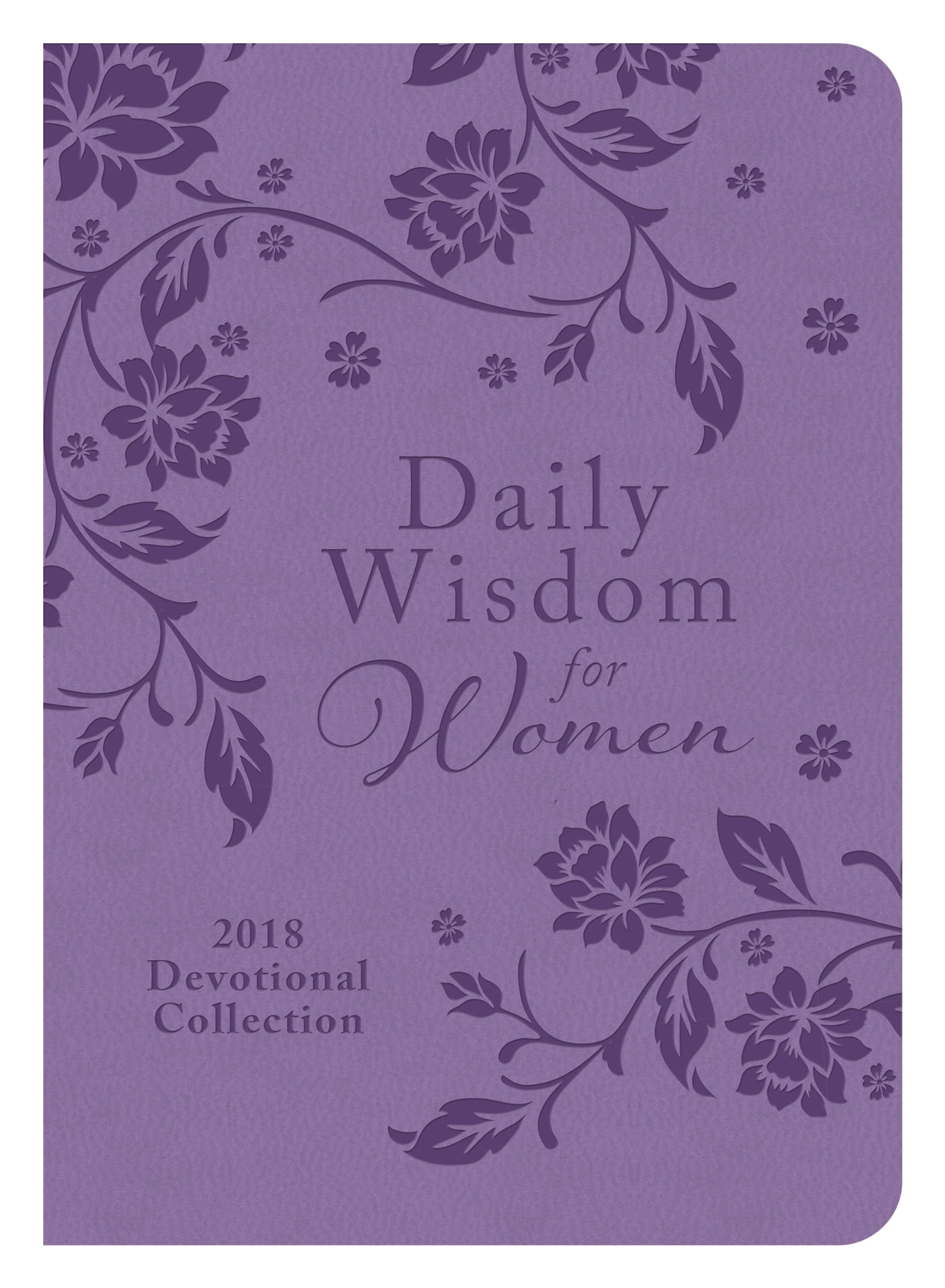 Daily Wisdom for Women 2018 Devotional Collection (Paperback)