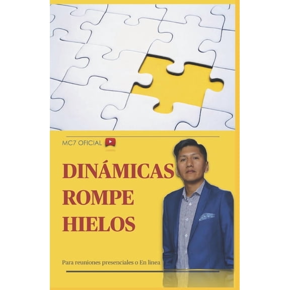 Dinamicas Rompe Hielos: Juegos para grupos presenciales o En linea, (Paperback)