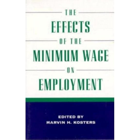 The Effects of the Minimum Wage on Employment