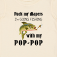 thumbnail image 4 of Inktastic Pack My Diapers I Am Going Fishing with Pop-pop Boys or Girls Baby T-Shirt, 4 of 5