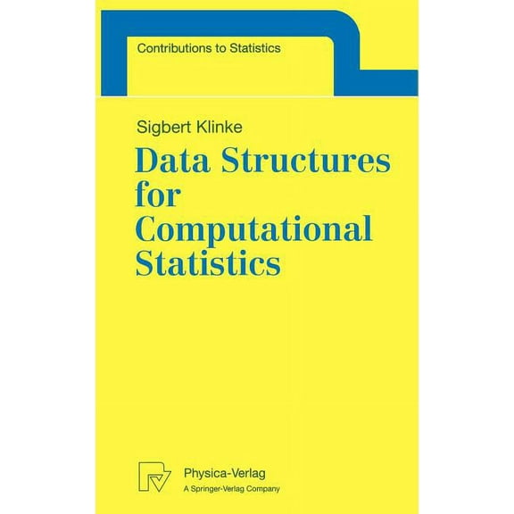 Contributions to Statistics Data Structures for Computational Statistics, (Paperback)
