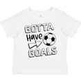 thumbnail image 3 of Inktastic Gotta Have Goals- Soccer Boys or Girls Toddler T-Shirt, 3 of 5