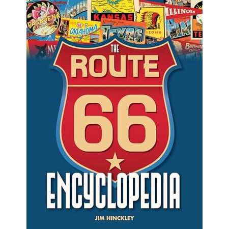 Pre-Owned The Route 66 Encyclopedia (Paperback) 0760349487 9780760349489