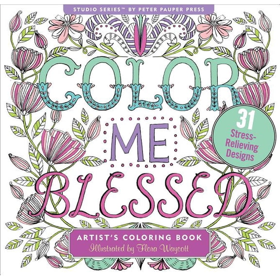 Color Me Blessed Adult Coloring Book (31 Stress-Relieving Designs) (Paperback)
