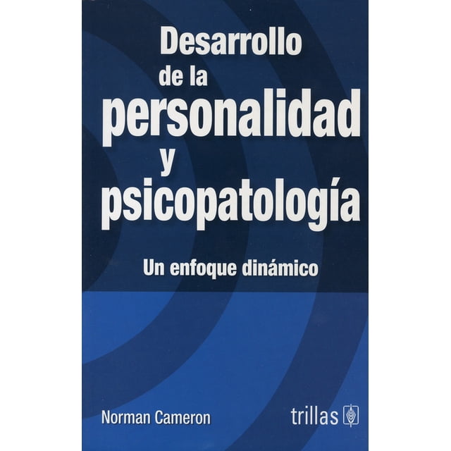 Desarrollo y Psicopatologia de la Personalidad TRILLAS NORMAN CAMERON