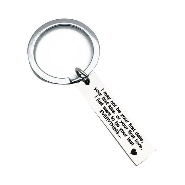 serony I May Not Be Your First Date Keychain Couples Love Keyring Gfit Boyfriend Mens Stainless Steel Key Chain
