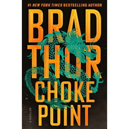 Scot Harvath Choke Point: A Thriller, Book 25, (Hardcover)