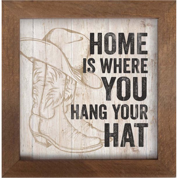 Home Is Where You Hang Your Hat Cowboy Boots 7 x 7 Inch Pine Wood