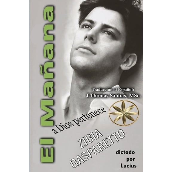 El Mañana a Dios pertenece, (Paperback)