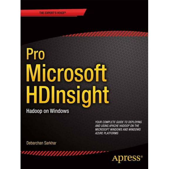 Pro Microsoft Hdinsight: Hadoop on Windows (Paperback)