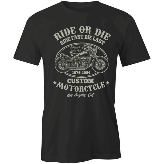 Ride Or Die T-Shirt | Cool Motorcycle Black Tee Gift