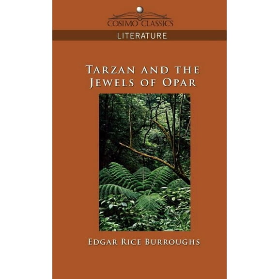 Tarzan and the Jewels of Opar, (Paperback)