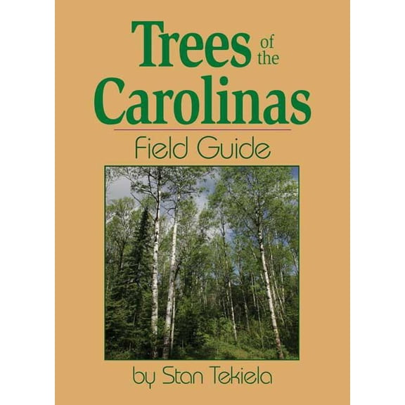 Tree Identification Guides: Trees of the Carolinas Field Guide (Paperback)