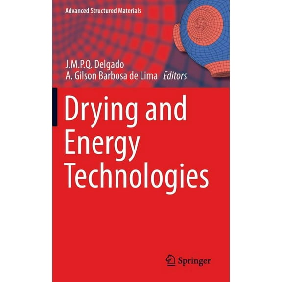 Advanced Structured Materials Drying and Energy Technologies, Book 63, (Hardcover)