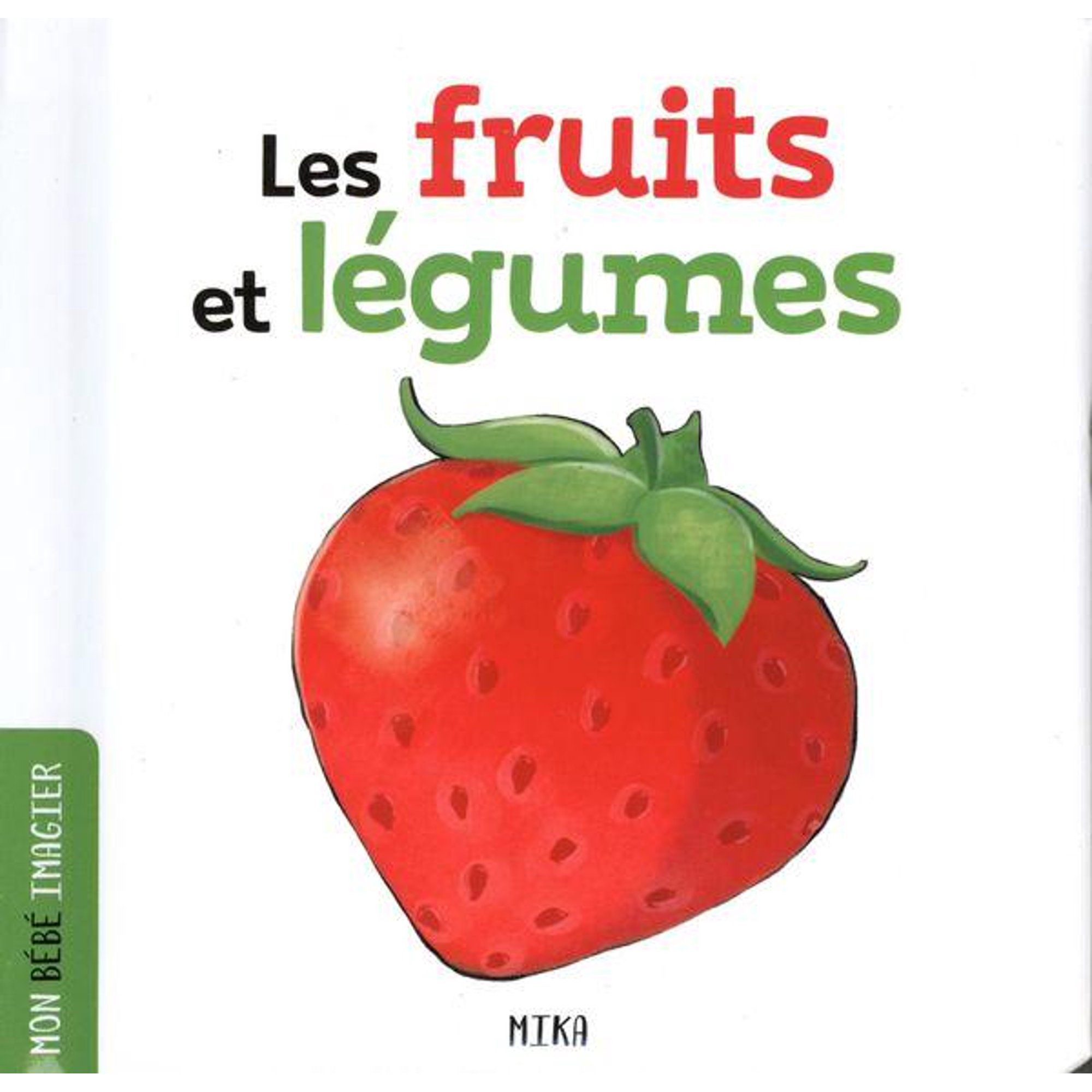 Mon Bebe Imagier Les Fruits Et Legumes French Only Walmart Canada
