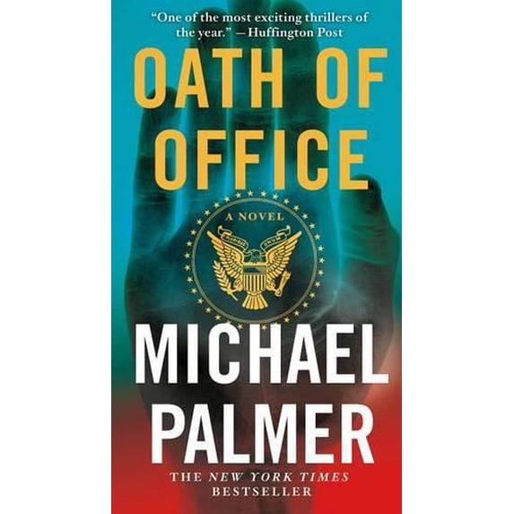 Pre-Owned Oath of Office (Paperback) by Michael Palmer