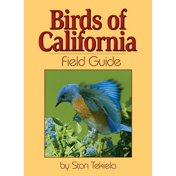 Pre-Owned Birds of California Field Guide (Paperback) 1591930316 9781591930310