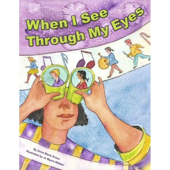 When I See Through My Eyes (Paperback)