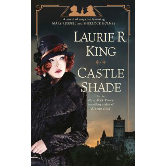 Castle Shade : A Novel of Suspense Featuring Mary Russell and Sherlock Holmes 9780525620884 Used / Pre-owned