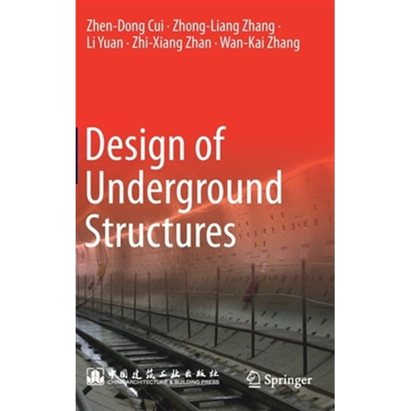 Pre-Owned Design of Underground Structures (Hardcover)