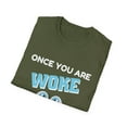 thumbnail image 5 of Once You Are Woke Hard To Go Back To Sleep Novelty T-Shirt, 5 of 7