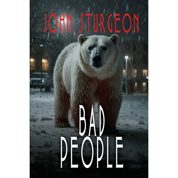 A Milton Novel Bad People, Book 1, (Paperback)