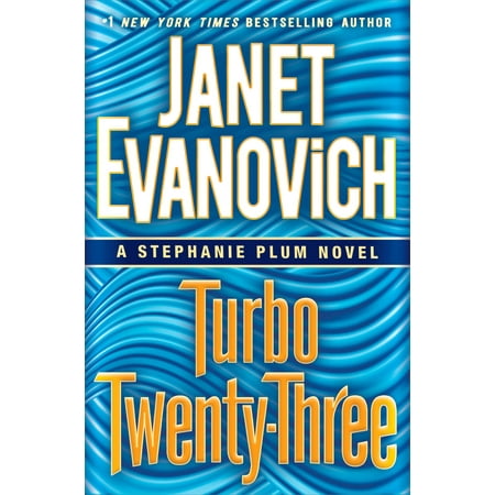 Stephanie Plum Novels: Turbo Twenty-Three (Hardcover)