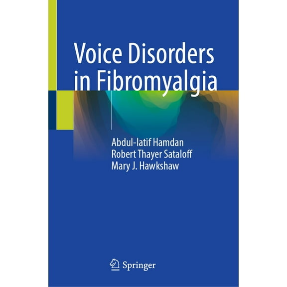 Voice Disorders in Fibromyalgia, (Hardcover)