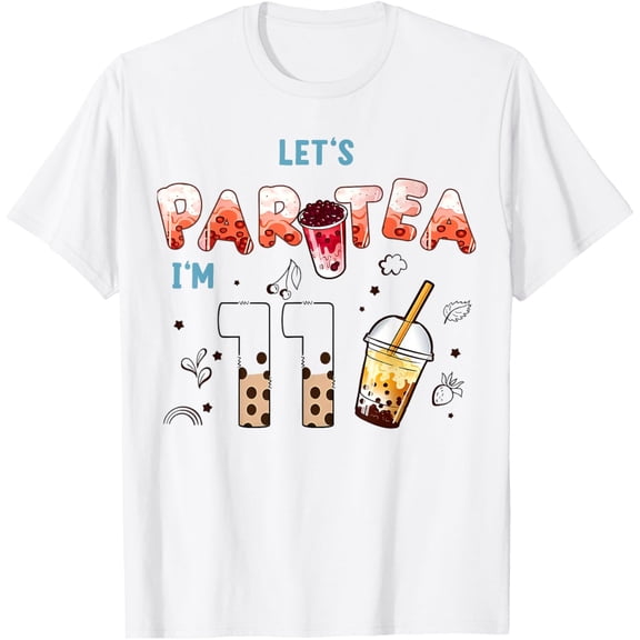 Exquisite and comfortable-Let's Par-tea I'm 11 Years Old 11th Birthday Bubble Boba Tea T-Shirt