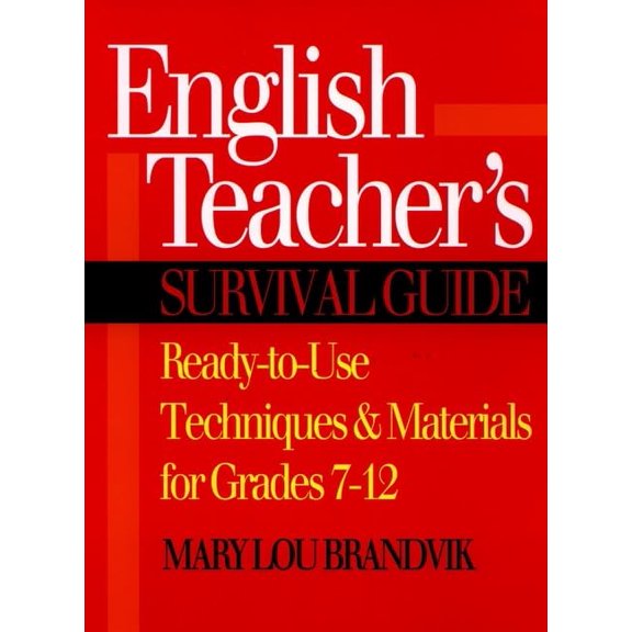 Pre-Owned English Teacher's Survival Guide: Ready-to-Use Techniques & Materials for Grades 7-12 (J–B Ed: Survival Guides) Paperback