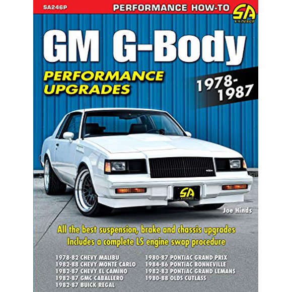 Amélioration des Performances du GM G-Body 1978-1987