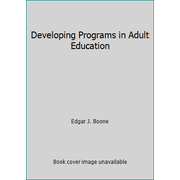 Developing Programs in Adult Education [Hardcover - Used]