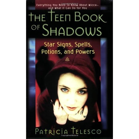 Pre-Owned The Teen Book Of Shadows: Star Signs, Spells, Potions, and Powers, 9780806524108, 0806524103, Paperback,