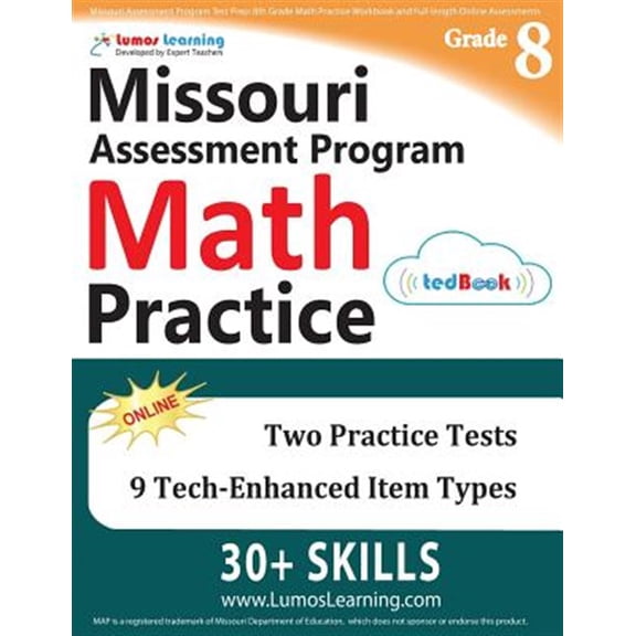Pre-Owned Mo Map by Lumos Learning Missouri Assessment Program Test Prep: 8th Grade Math Practice Workbook and Full-length Online Assessments: MAP Study Gu, Book 11, (Paperback)